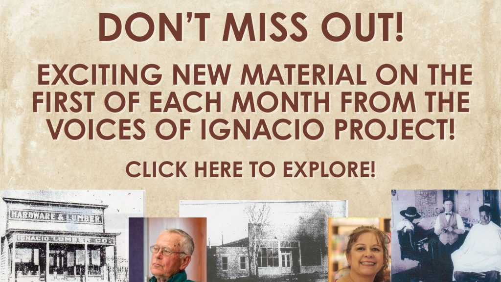 Don’t miss out!

 exciting new material On the first of each month from the Voices of Ignacio project!

click here to explore!