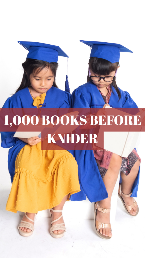 1,000 Books BEFORE KINDER