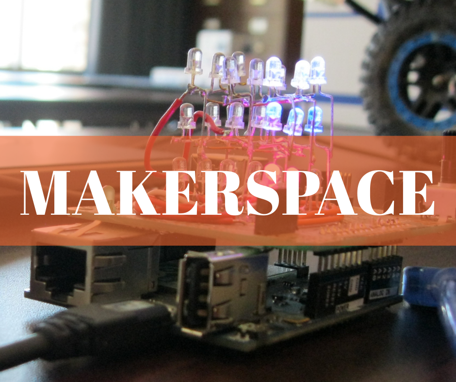 MAKERSPACE
