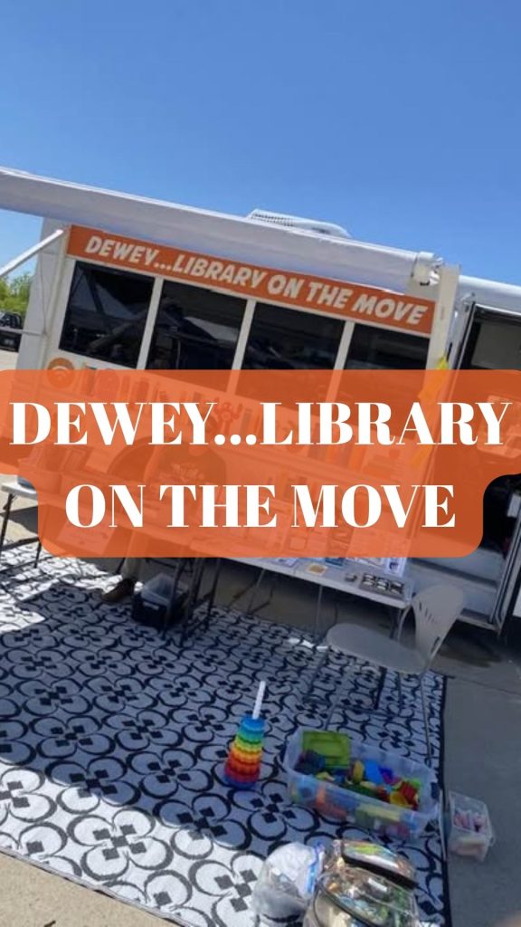 DEWEY...LIBRARY ON THE MOVE