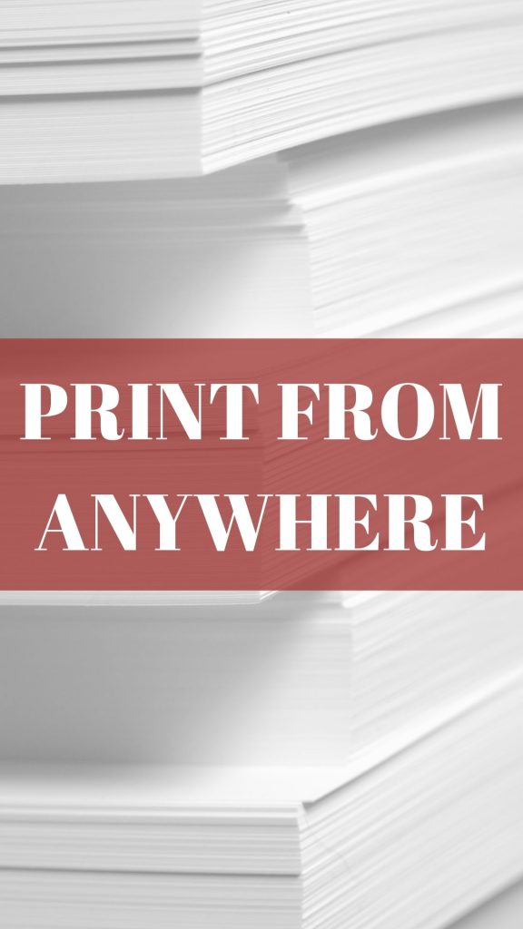 PRINT FROM ANYWHERE