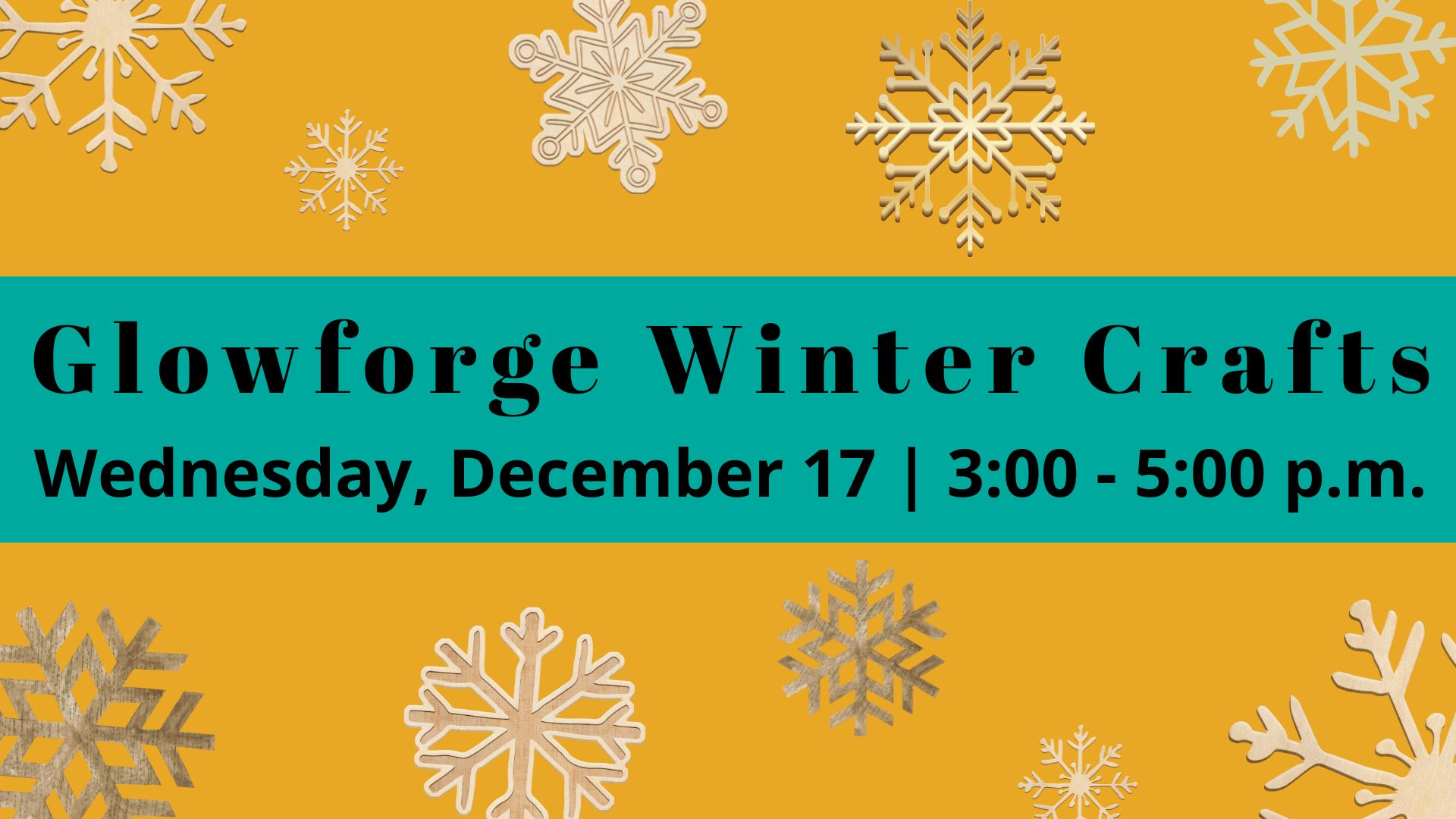 Glowforge Winter Crafts
Wednesday, December 17 | 3:00 - 5:00 p.m.