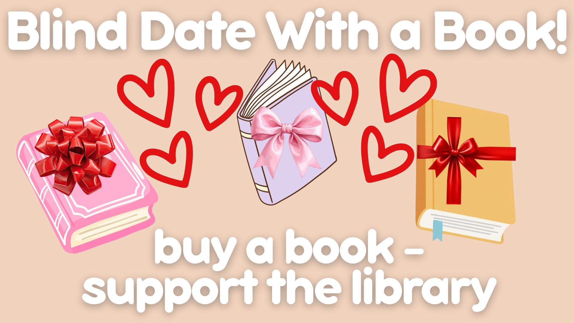 Blind Date with a book! Buy a book - support the library